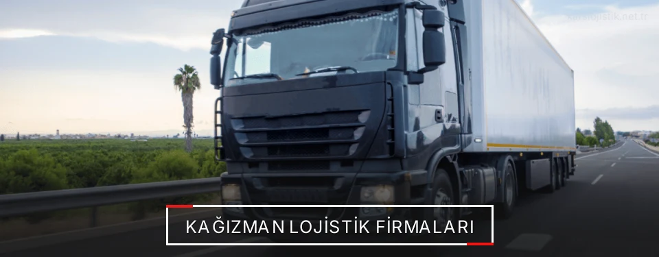 Kağızman Lojistik Taşımacılık Kağızman Lojistik Taşımacılık
