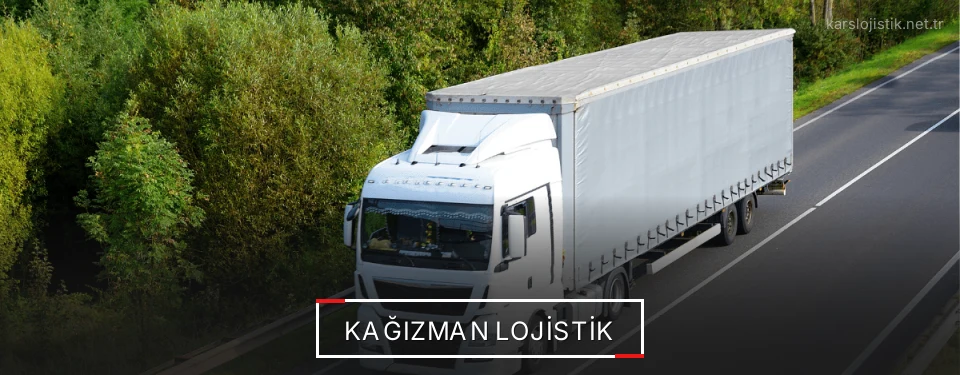 Kağızman Lojistik Kağızman Lojistik